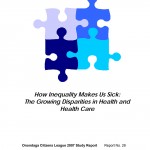 How Inequality Makes Us Sick: The Growing Disparities in Health and Health Care